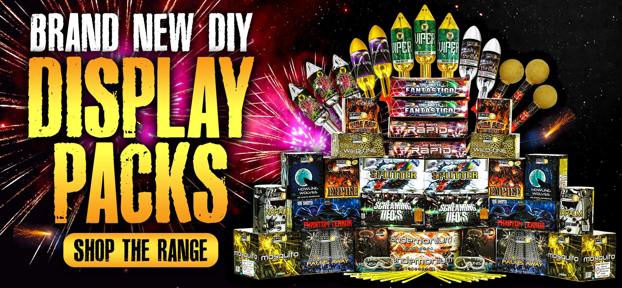 Image of a huge pile of fireworks including barrages and rockets. Text on the image reads 'brand new DIY display packs, shop the range.'
